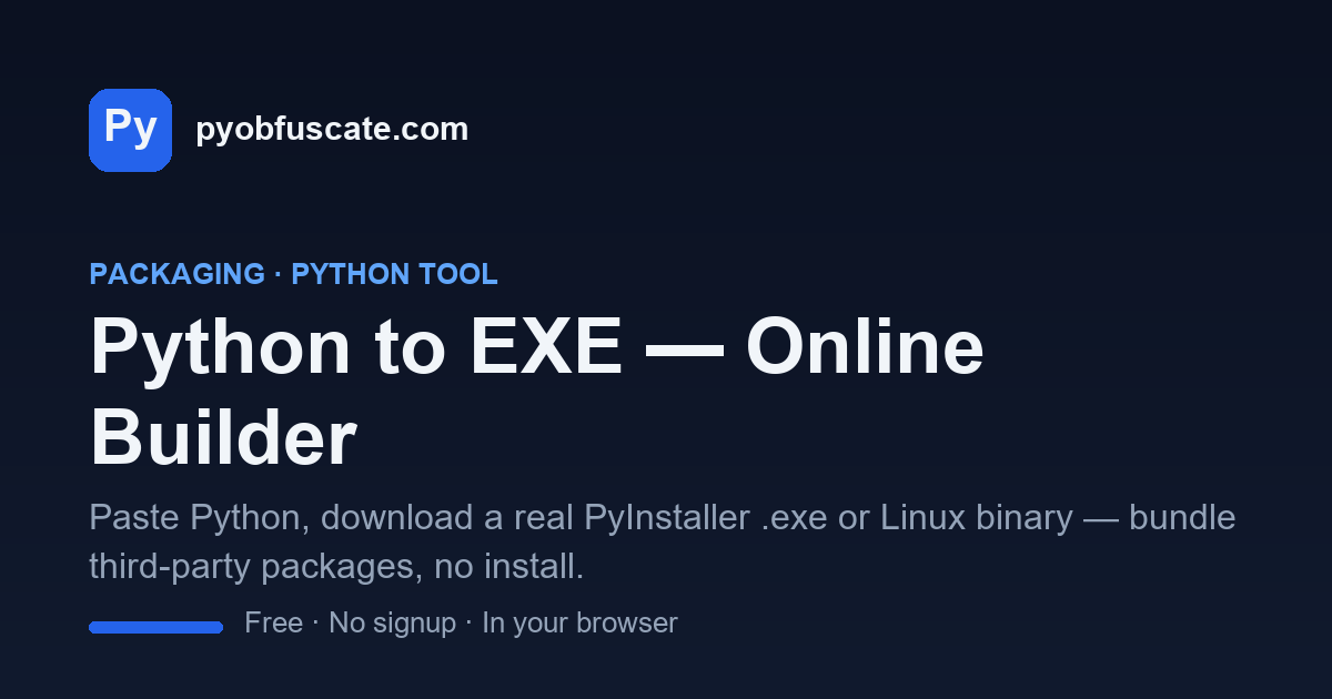 Python to EXE Online — Paste Code, Download a Real Windows .exe